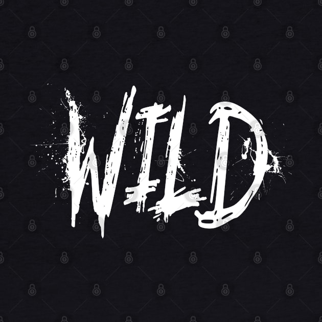 Wild - black and white lettering by monkeysoup